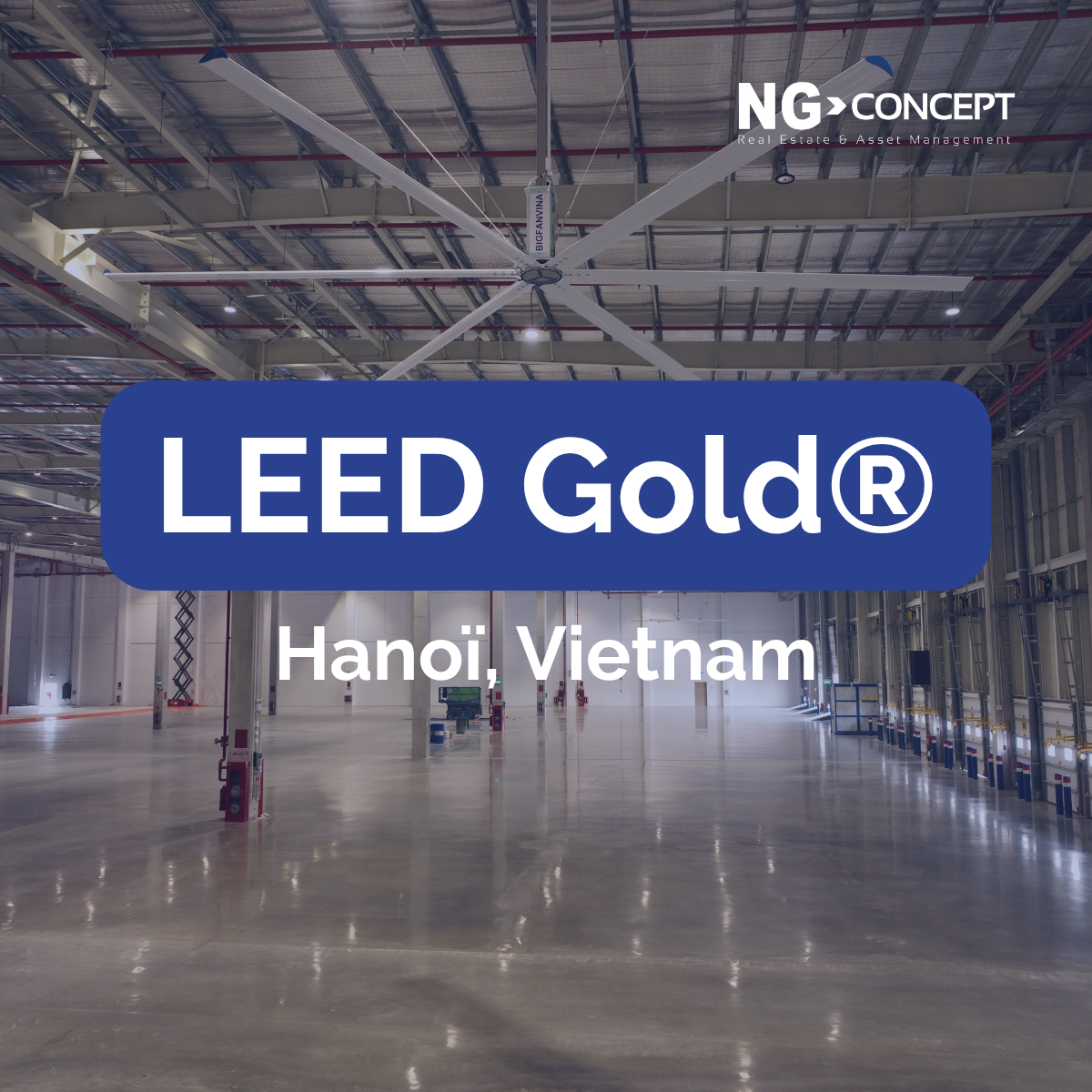 Stage 2 of Hanoï site (Vietnam) LEED Gold® certified